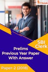 SBI Clerk Prelims Previous Year Paper With Answer Paper-2 2018 SBI Clerk Prelims Previous Year Paper With Answer Paper-2 2018